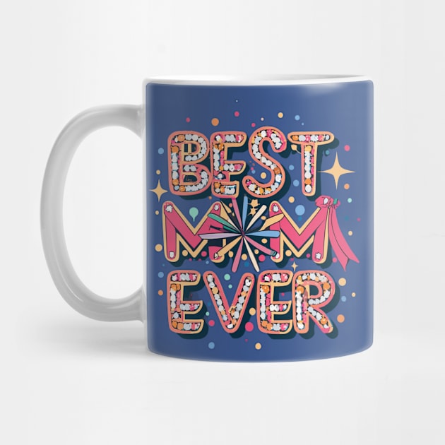 Best Mom Ever by Graceful Designs